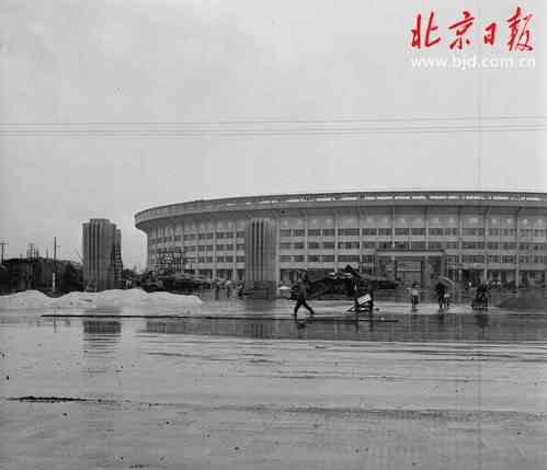北京工人体育馆 北京工人体育场，你真了解吗？海量珍贵历史图片来了