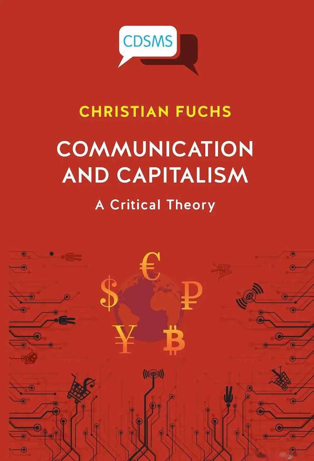 materialism 【出版】《传播与资本主义：一种批判理论》（Christian Fuchs著）