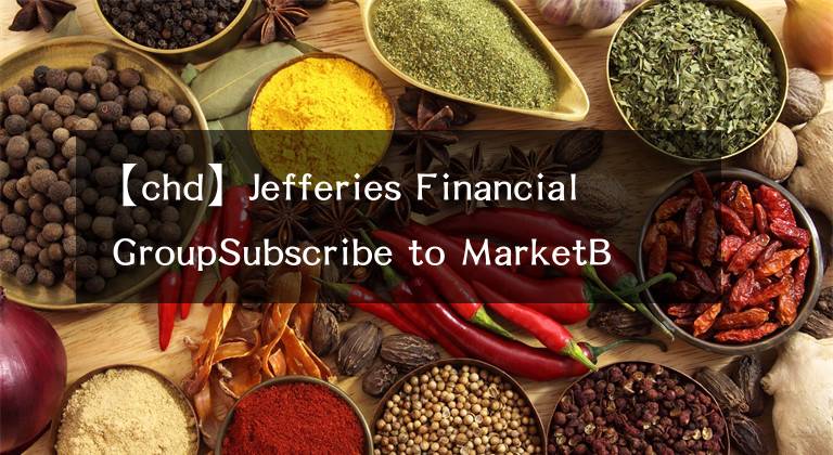 【chd】Jefferies Financial GroupSubscribe to MarketBeat All Access for the recommendation accuracy rat