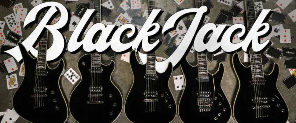杰克归来 黑杰克归来 Schecter Blackjack 系列吉他